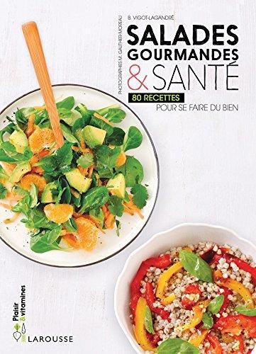 Salades gourmandes & santé