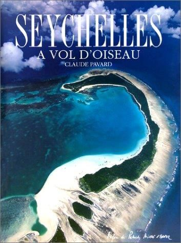 Seychelles à vol d'oiseau