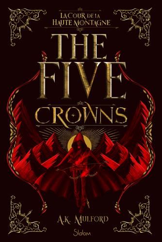 The five crowns T.01 : La cour de la haute montagne