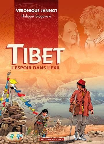 Tibet - L'espoir dans l'exil