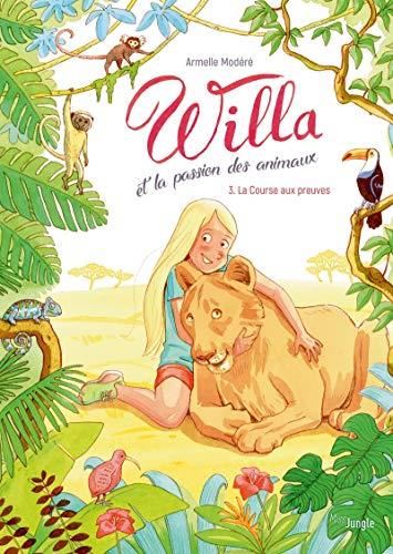Willa et la passion des animaux T.03
