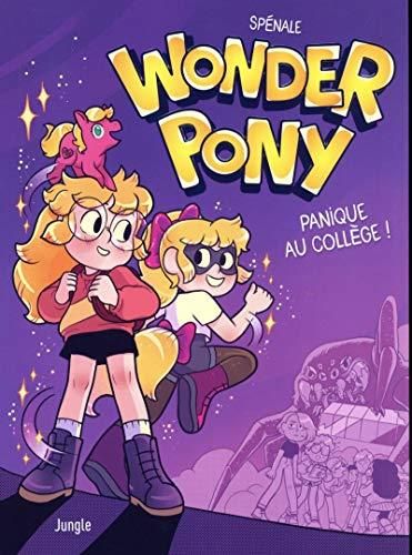 Wonder Pony Tome 1