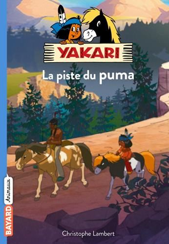 Yakari T.01 : Sur la piste du puma